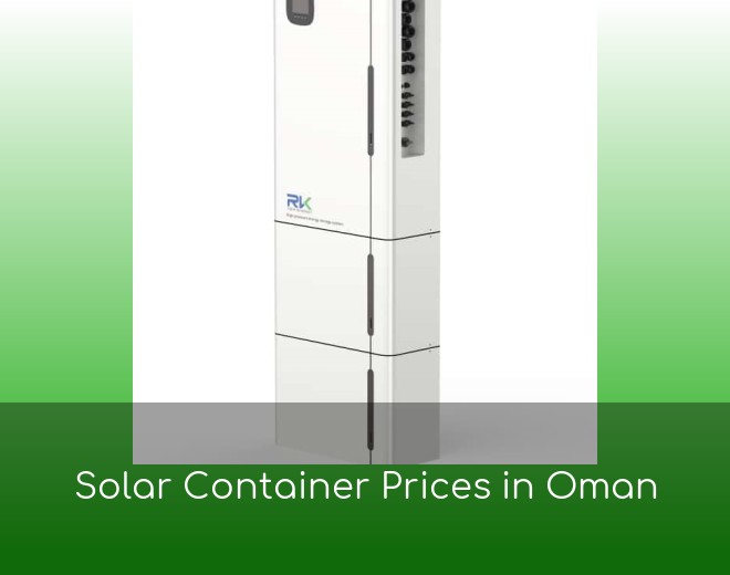 Solar Container Prices in Oman